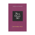 Sex Over 50: Updated and Expanded