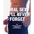 Oral Sex He'll Never Forget