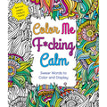 Color Me F*cking Calm Coloring Book