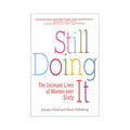 Still Doing It: The Intimate Lives of Women Over Sixty