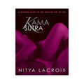 Kama Sutra: A Modern Guide to the Ancient Art of Sex